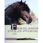 Friesland - THELEN, Inge: Frieslands sto