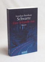 Schwartz, John Burnham: Eine Sekunde nur Schwartz, John Burnham: Eine Sekunde nur
