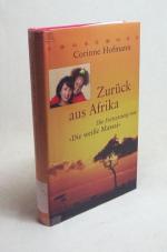 Zurück aus Afrika / Corinne Hofmann