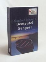 Manfred Megerle: Seeteufel. Seepest : Zw Manfred Megerle: Seeteufel. Seepest : Zw