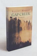 Robert Morgan: Gap Creek : Roman / Rober Robert Morgan: Gap Creek : Roman / Rober