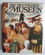 Stepan, Peter Dr.: Die Deutschen Museen 