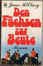 Jane McClary: Den Füchsen zur Beute ( Tb Jane McClary: Den Füchsen zur Beute ( Tb