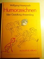 Hasenpusch Wolfgang: Humorzeichnen - Ide Hasenpusch Wolfgang: Humorzeichnen - Ide