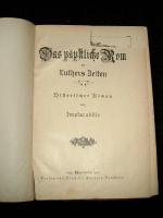 Das päpstliche Rom zu Luthers Zeiten - Historischer Roman