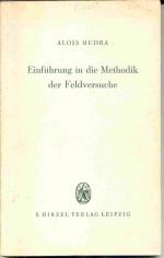 Einführung in die Methodik der Feldversuche, Landwirtschaftliche Wissenschaft - Band IV