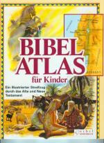 Elrose Hunter: Bibelatlas für Kinder / E