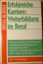 ERFOLG IM BERUF Erfolgreiche Karierre: W