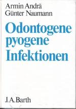 Odontogene pyogene Infektionen; mit 54 Tabellen ! Original eingeschweißt !