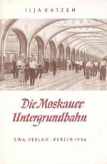 Die Moskauer Untergrundbahn