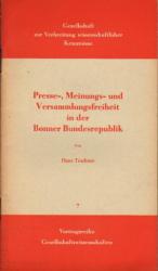 Presse-, Meinungs- und Versammlungsfreiheit in der Bonner Bundesrepublik