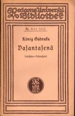 König Sudraka: Vasantasena oder das irde