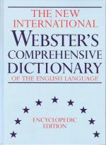 The New International Webster's Comprehensive Dictionary of the English Language