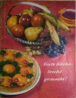 Frau Barbara: Gute Küche - leicht gemach