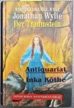 Jonathan Wylie: Der Traumstein - Fantasy