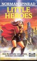 Little Heroes. Eine Rock- Lady von gestern verändert die Zukunft. ( Science Fiction). ( Tb)