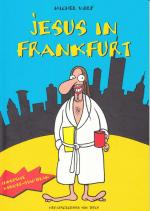 Michel Wolf: Jesus in Frankfurt