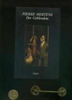 Pierre Mertens: Der Geblendete. Roman. Pierre Mertens: Der Geblendete. Roman.