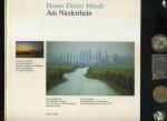 Hüsch, Hanns Dieter: Am Niederrhein. Hüsch, Hanns Dieter: Am Niederrhein.