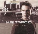 Kai Tracid: 4 just 1 day (2003)