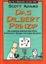 Scott Adams: Das Dilbert Prinzip. Die en
