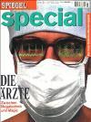 Spiegel special (Nr. 7/1996): Die Ärzte : zwischen Megatechnik und Magie