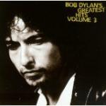 Bob Dylan's Greatest Hits Volume 3