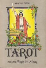 Tarot. Andere Wege im Alltag.