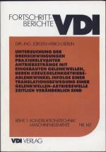 Untersuchung der Drehschwingungen praxisrelevanter Antriebsstränge mit eingebauten Gelenkwellen, deren Kreuzgelenkgetriebeablenkwinkel infolge einer Translationsbewegung einer Gelenkwellen-Abtriebswelle zeitlich veränderlich sind