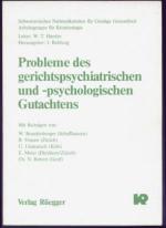 Probleme des gerichtspsychiatrischen und -psychologischen Gutachtens