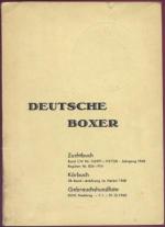 Deutsche Boxer: Zuchtbuch Band LIV (Nummer 116971 - 119738), Jahrgang 1968; Körbuch 28. Band (Ankörung im Herbst 1968); Gebrauchshundeliste XLVII. Nachtrag, 1.1.-31.12.1968.