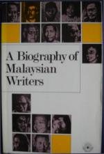 A Biography of Malaysian Writers