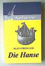 Klaus Friedland: Die Hanse (Urban-Tasche Klaus Friedland: Die Hanse (Urban-Tasche
