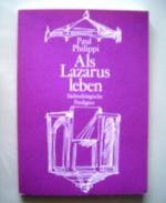 Als Lazarus leben. Siebenbürgische Predigten [Siebenbürgen]