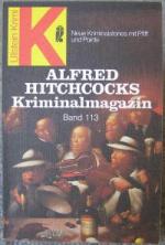 Alfred Hitchcocks Kriminalmagazin Band 113. Neue Kriminalstories mit Pfiff und Pointe