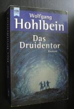 Wolfgang Hohlbein: Das Druidentor. Phant Wolfgang Hohlbein: Das Druidentor. Phant