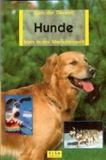 Hunde - Stars in der Tierwelt / Stars in der Menschwelt