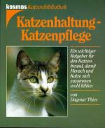 Dagmar Thies: Katzenhaltung - Katzenpfle