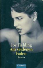 Joy Fielding: Am seidenen Faden