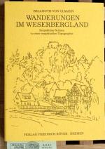 Wanderungen im Weserbergland. Respektlose Notizen zu einer respektablen Topographie. Ill.: Dorothee von Harsdorf.