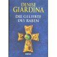 Denise Giardina: Die Geliebte des Raben