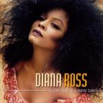 Diana Ross: Every Day Is A New Day