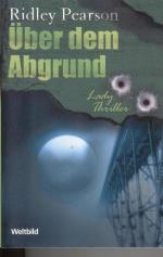 Ridley Pearson: Über dem Abgrund