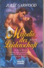 Julie Garwood: Melodie der Leidenschaft. Julie Garwood: Melodie der Leidenschaft.