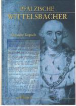 Eleonore Kopsch: Pfälzische Wittelsbache Eleonore Kopsch: Pfälzische Wittelsbache