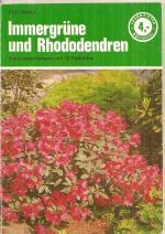 Fritz Hertel: Immergrüne und Rhododendre