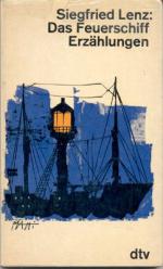 Siegfried Lenz: Das Feuerschiff Siegfried Lenz: Das Feuerschiff