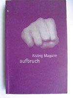 Aisling Maguire: Aufbruch Aisling Maguire: Aufbruch