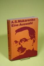Makarenko, A. S.: Eine Auswahl - Zusamme Makarenko, A. S.: Eine Auswahl - Zusamme