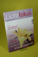 Lichtfokus (Nr.8/2004) - Die Zeitschrift für Lichtarbeiter